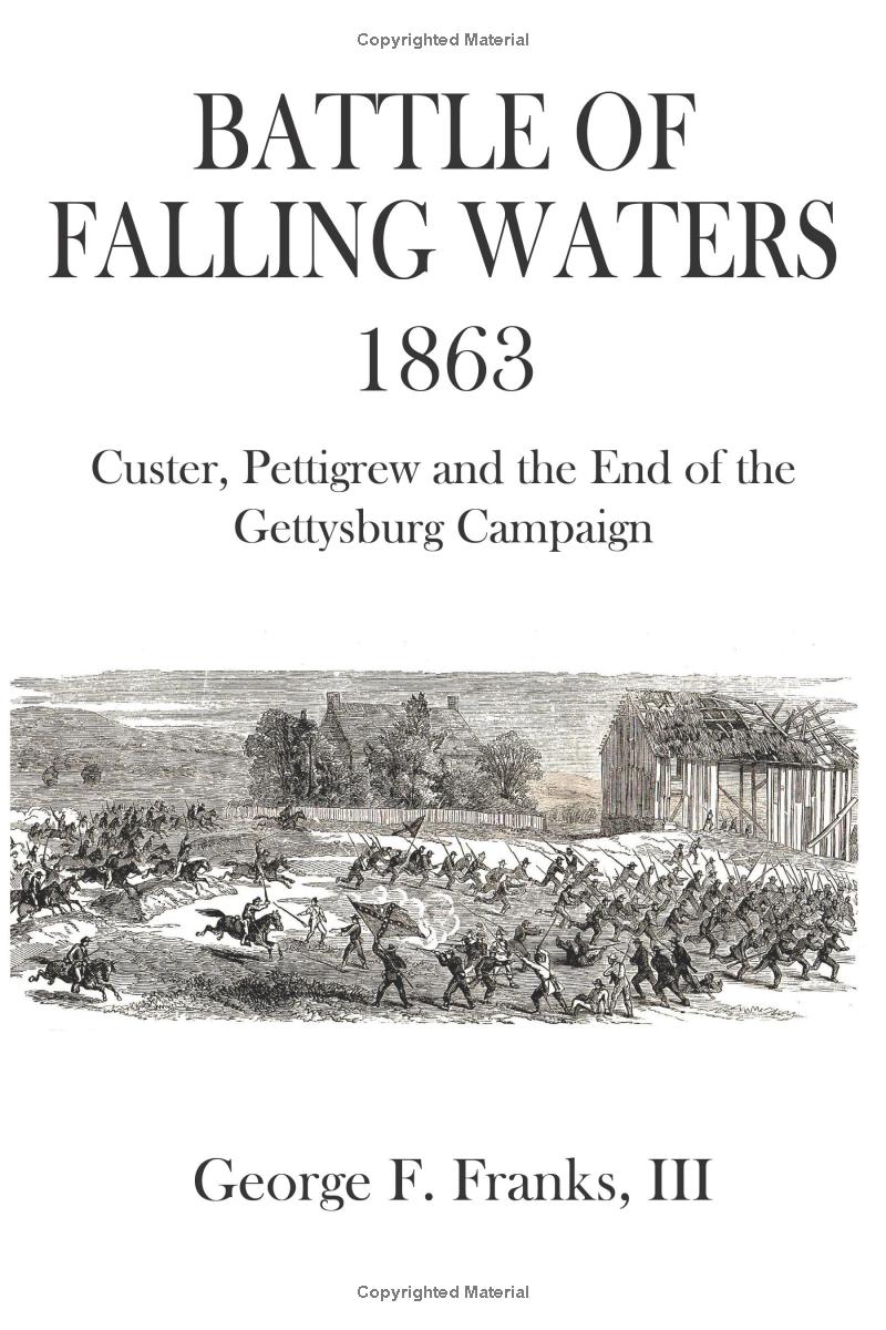 Battle of Falling Waters 1863 Book by George Franks